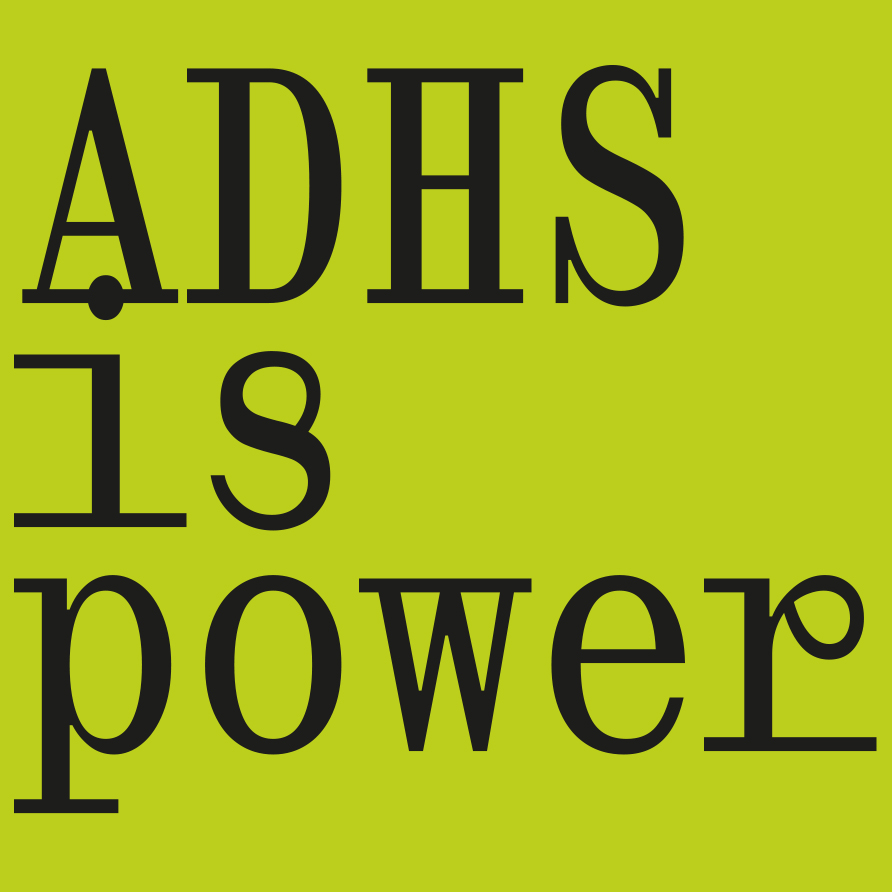 Bildmotiv des Festivals ADHS is power: grüner Hintergrund mit dem Schrift ADHS is power