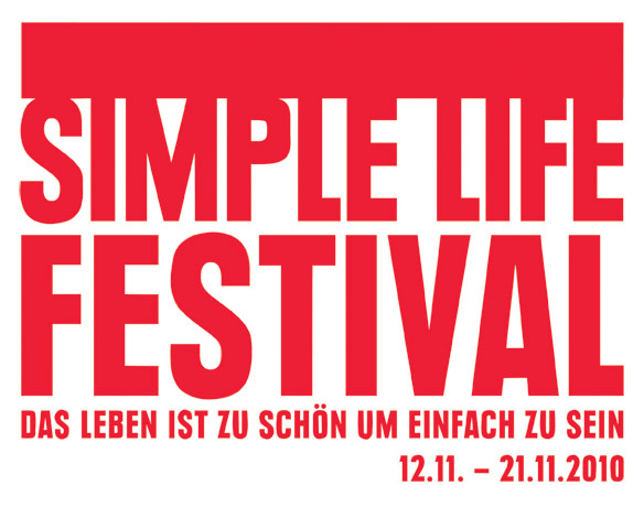 Simple Life 2010, das Leben ist zu schön um einfach zu sein, 12.11. - 21.11. 2010